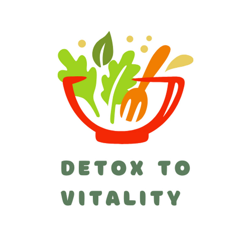 Detox to Vitality