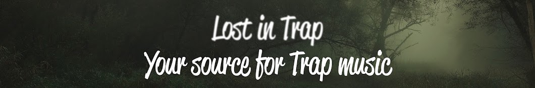 Lost in Trap Avatar de chaîne YouTube