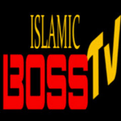 BOSS TV ISLAMIC CHANNEL
