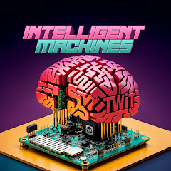 Intelligent Machines
