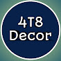 4T8 Decor