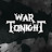 War Tonight