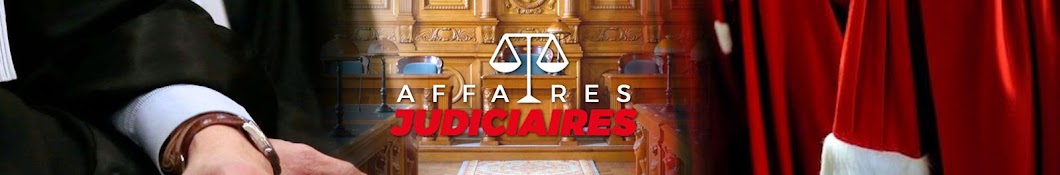 Affaires judicaires YouTube channel avatar