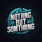 Nothing but something 😒 logo