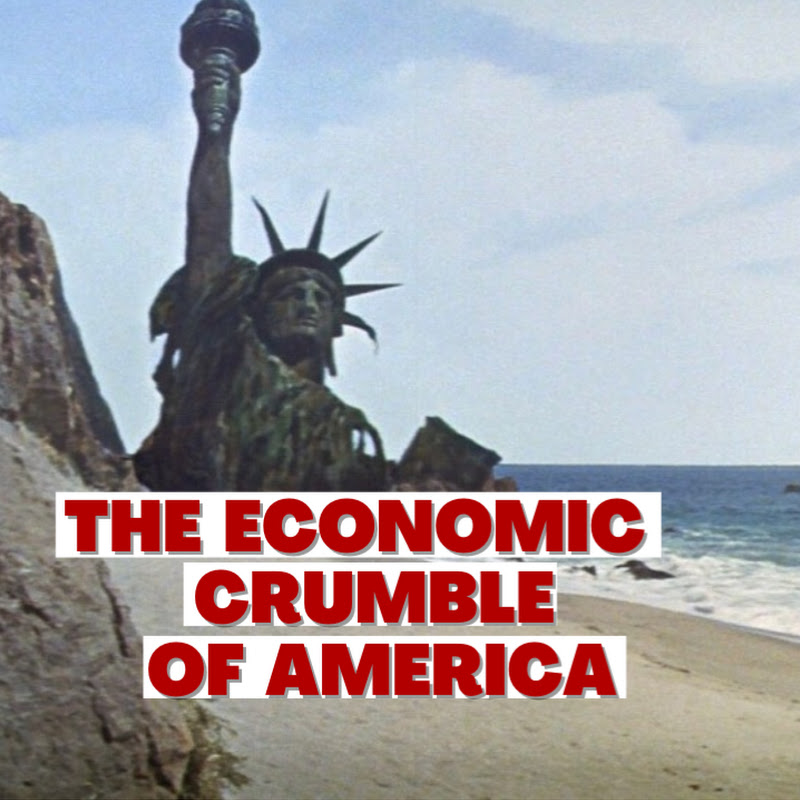 The Economic Crumble of America