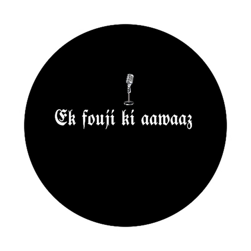 Ek Fouji ki Aawaz