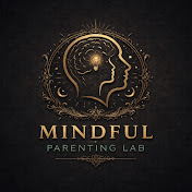 Mindful Parenting Lab