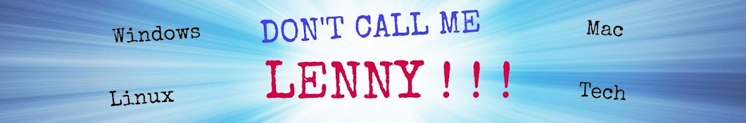 Don't Call Me Lenny! Avatar channel YouTube 
