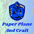 paper plane and craft