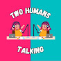 Two Humans Talking With Tiffany Simms logo