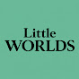 Little Worlds
