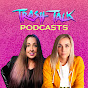 Trash Talk Podcasts - @TrashTalkPodcast YouTube Profile Photo