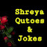 UdEsEr8Zljg-channel-avatar-Shreya Quotes & Jokes