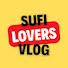 QRBCTVQcaoE-channel-avatar-Sufi Lover Vlog 