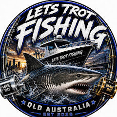 Lets Trot Fishing