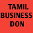 TAMIL BUSINESS DON