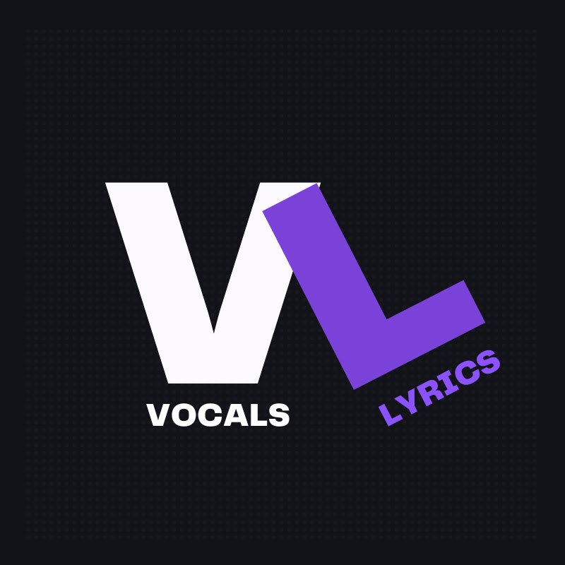 Vocals Lyrics 