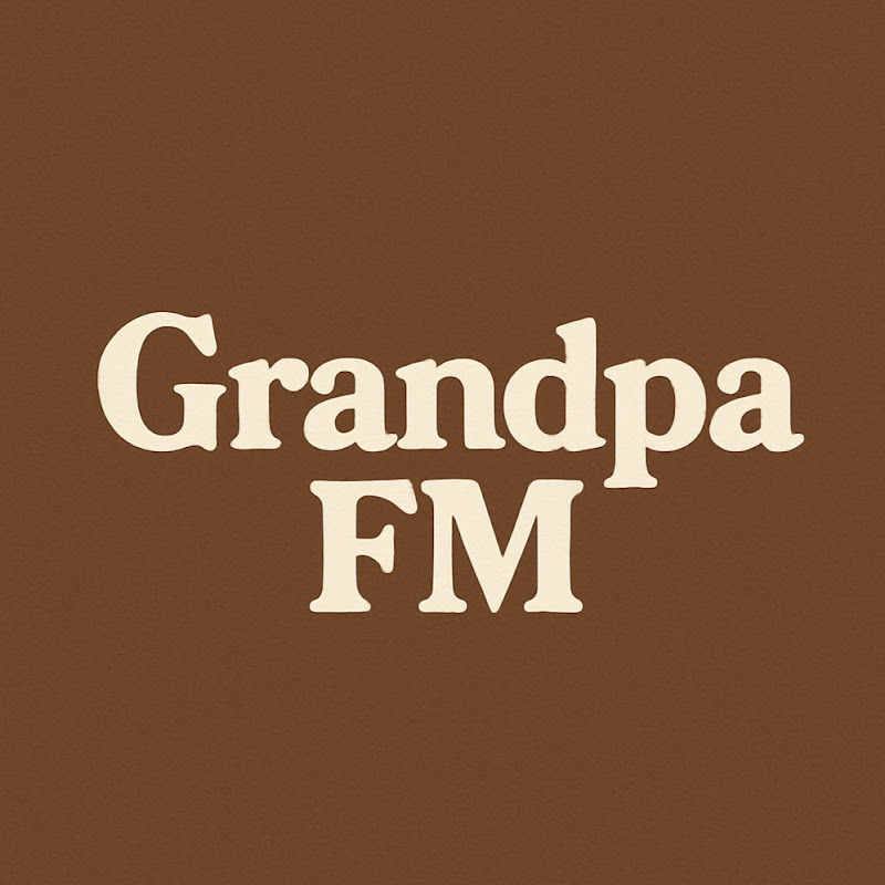 GrandpaFM