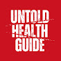 Untold Health Guide