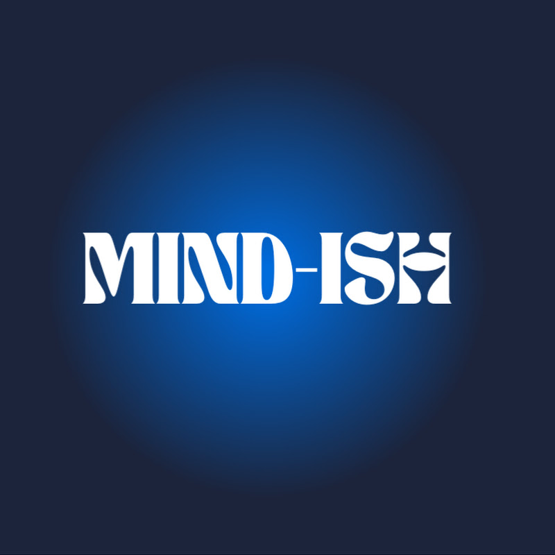 Mind-ish
