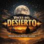 Voces Del Desierto Historias