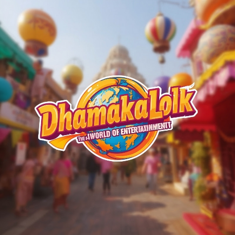 DhamakaLok