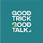 GOODTRICK GOODTALK