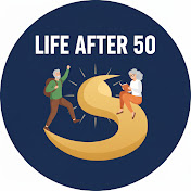 Life After 50