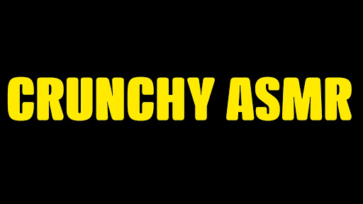 Crunchy ASMR