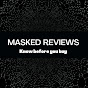 Masked Reviews