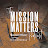 The Mission Matters