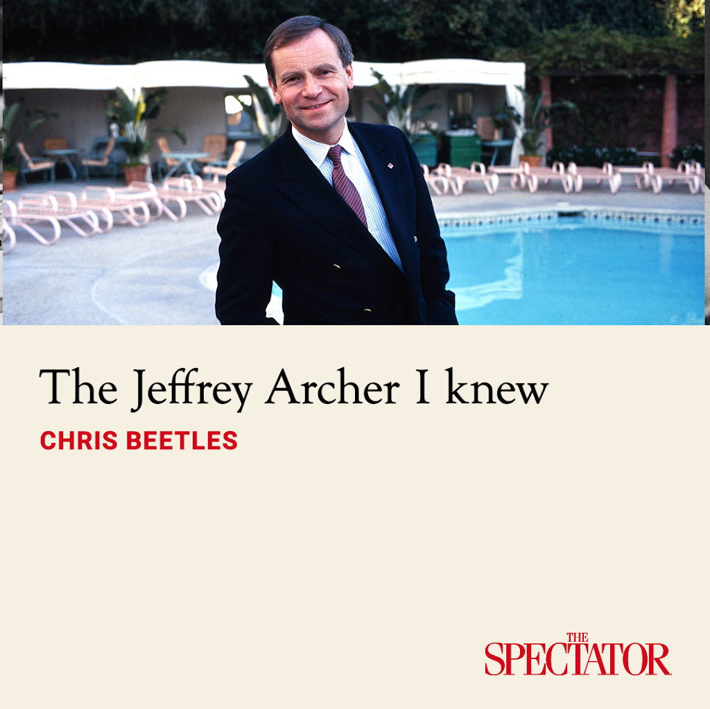 Jeffrey Archer was my closest and dearest friend for 40 years. I