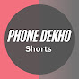 Phone Dekho Shorts
