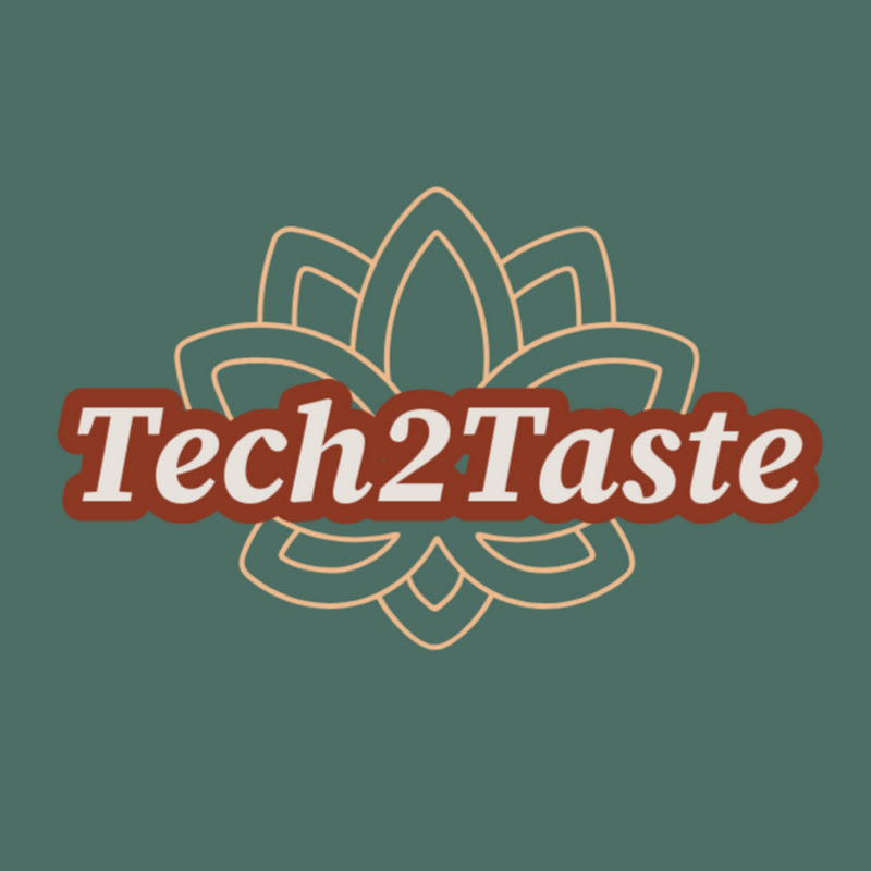 Tech2Taste