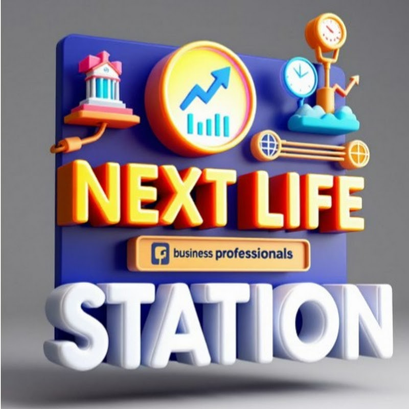 NEXT LIFE ステーション YouTubeチャンネル画像