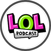 LOL Podcast