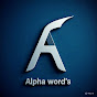 Alpha word's 