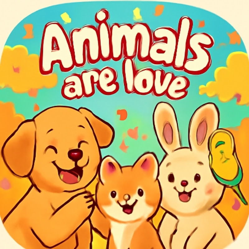 Animals are love