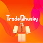 TradeQhusky