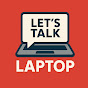 Let's Talk LAPTOP logo