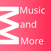 Music and More