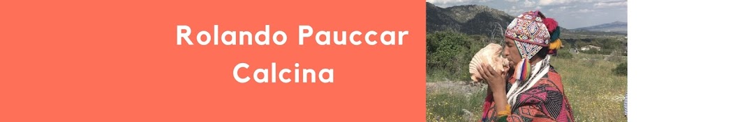 Rolando Pauccar Calcina Avatar channel YouTube 