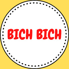 BICH BICH