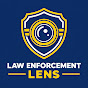 Law Enforcement Lens