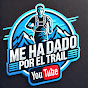 Me ha dado por el trail logo
