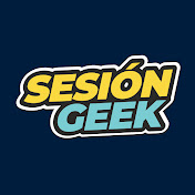 Sesión Geek
