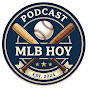 MLB HOY PODCAST