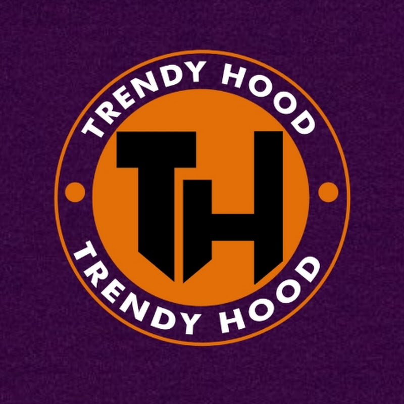 Trendy Hood
