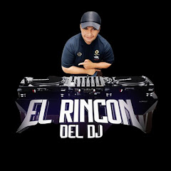 EL RINCÓN DEL DJ