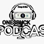 ONE$BUCK PODCA$T  logo